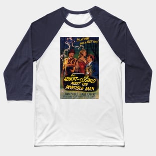 Classic Horror-Comedy Poster - Abbott & Costello Meet the Invisible Man Baseball T-Shirt